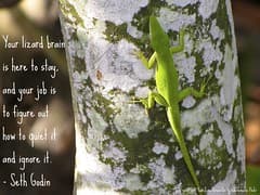 Your Lizard Brain is Here to Stay